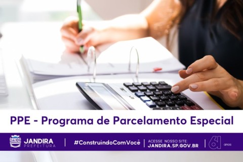 Prefeitura de Jandira amplia Parcelas e Descontos do Programa de Parcelamento Especial (PPE)